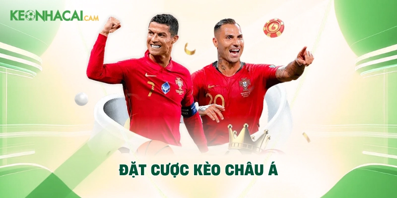 Đặt cược kèo châu Á